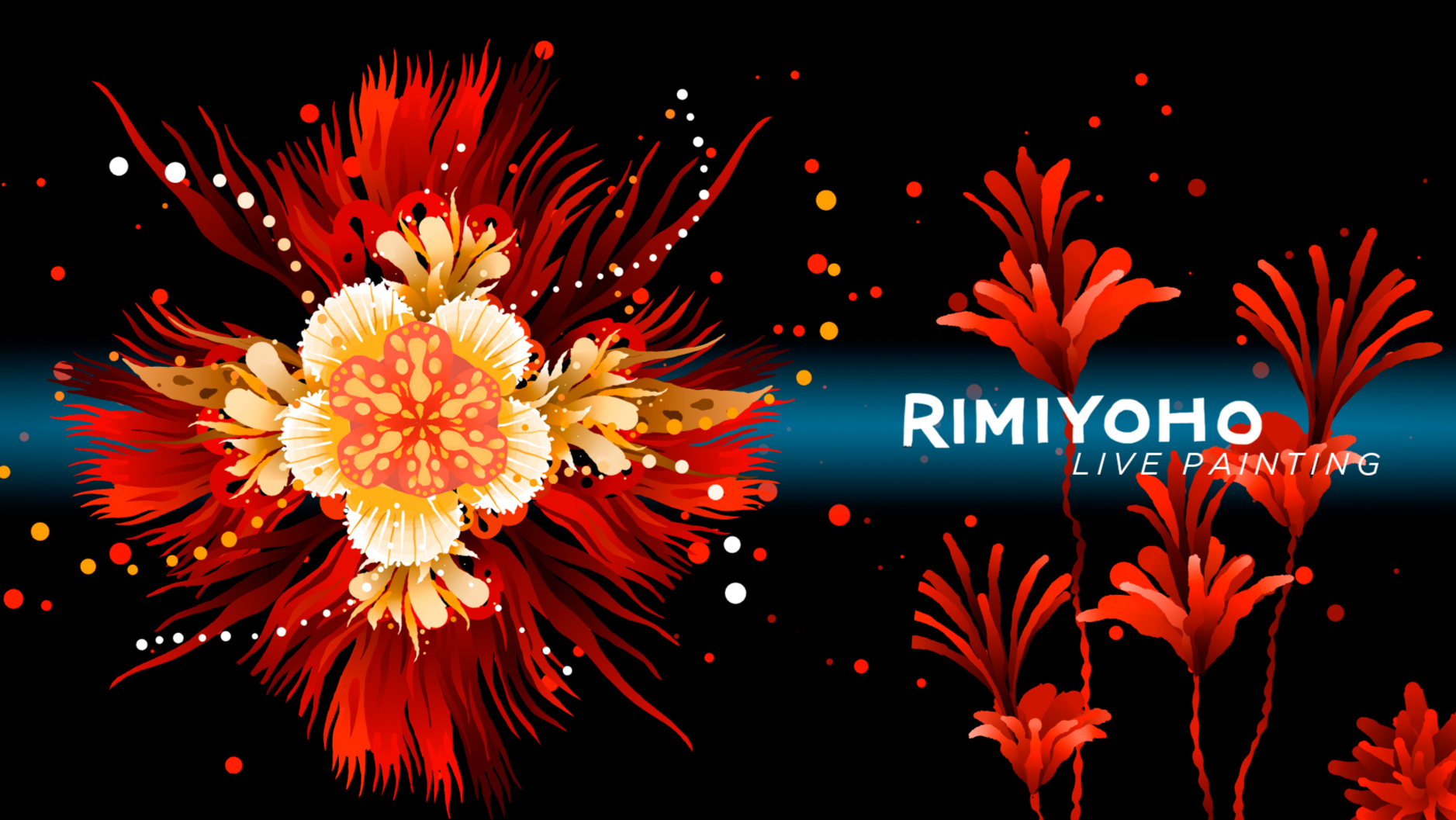 RIMIYOHO LIVE PAINTING · REEL 