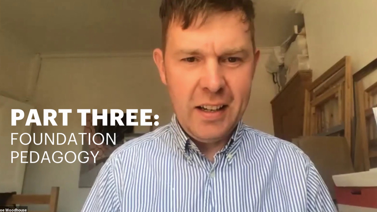 The Foundation Course in Art & Design: A Celebration - Foundation Pedagogy