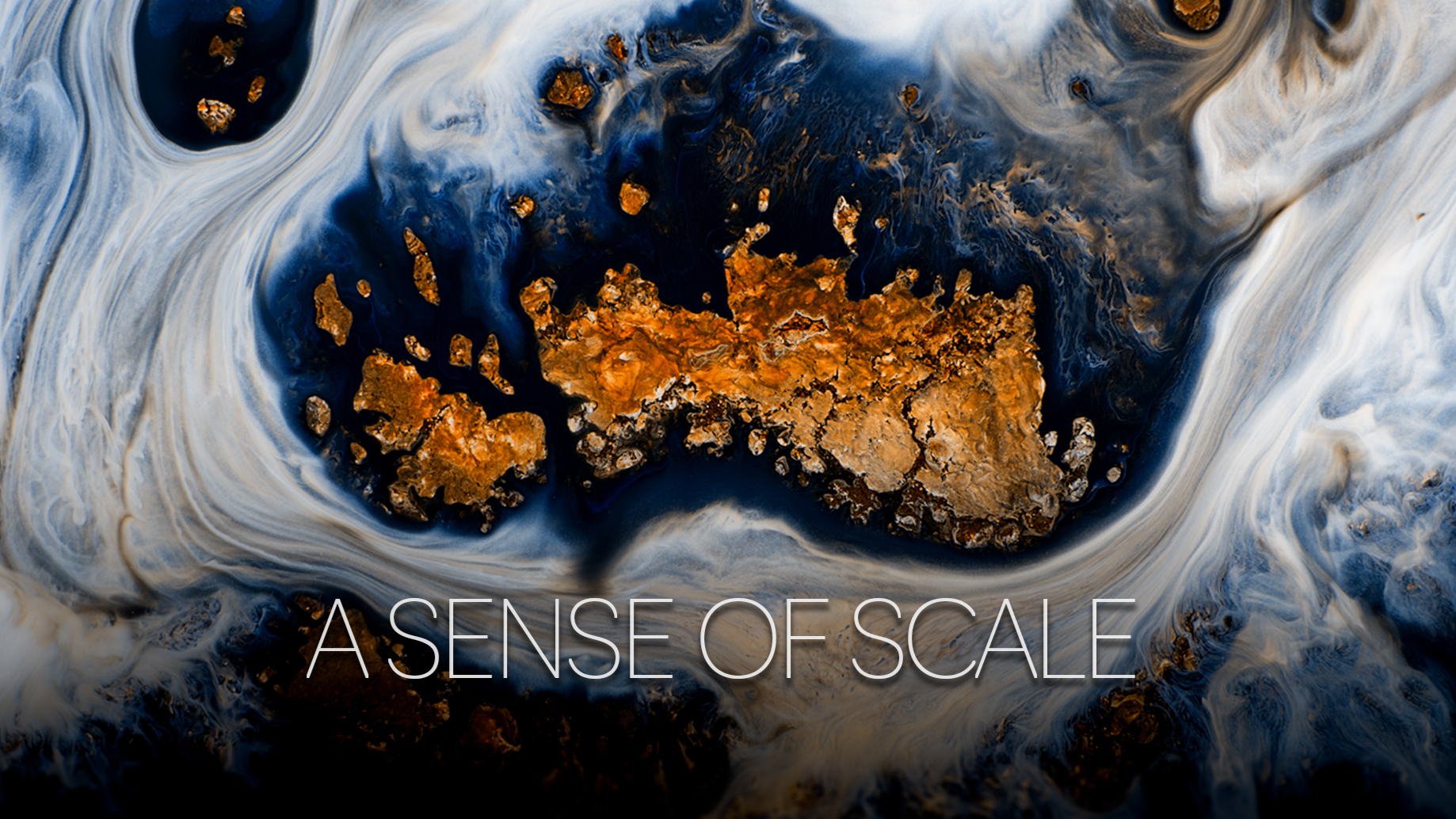 A SENSE OF SCALE