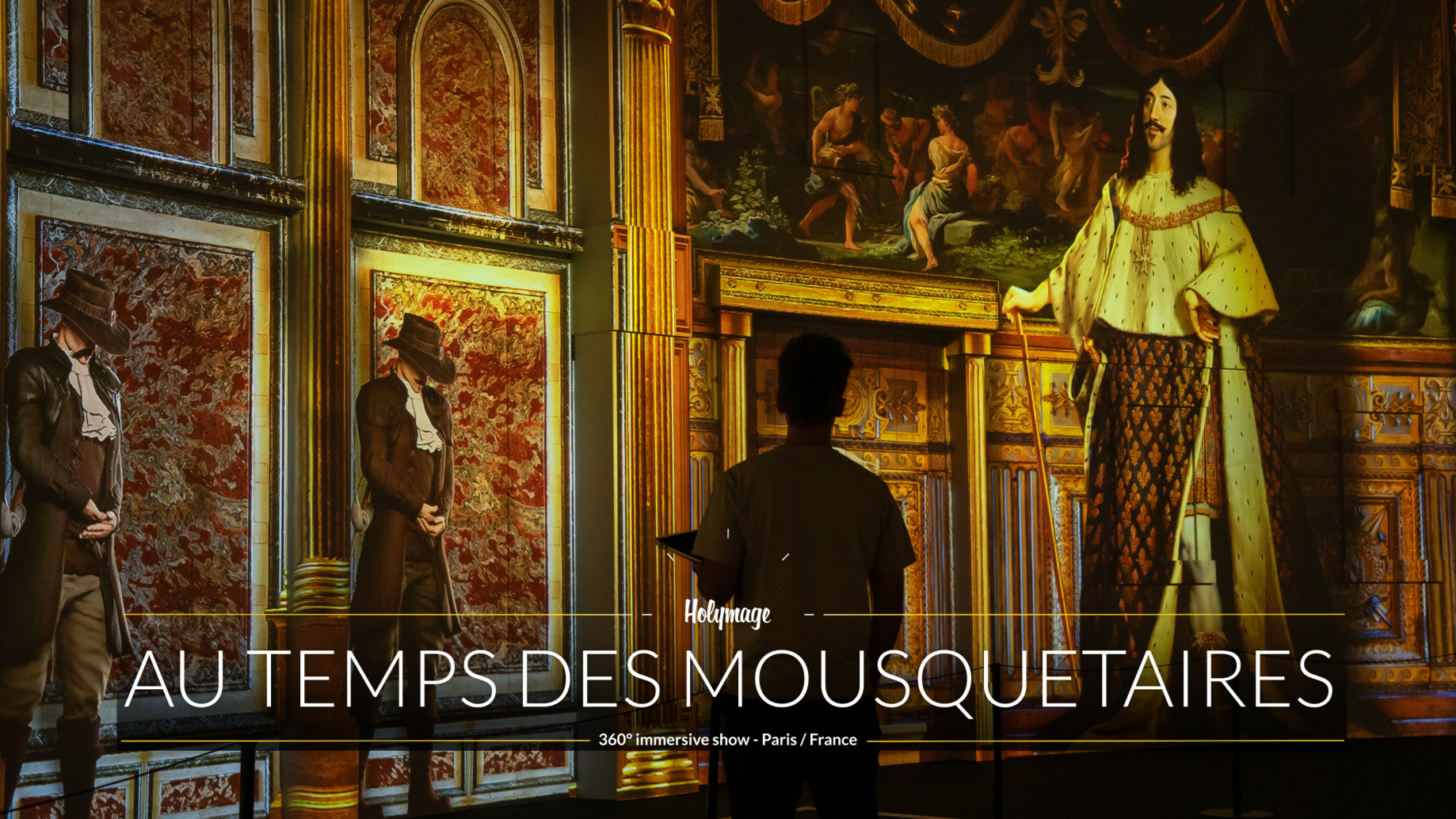 Musketeer - 360° immersive experience